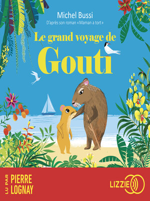 cover image of Le grand voyage de Gouti